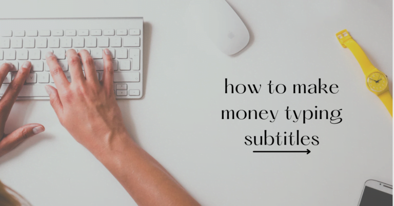 how to make money typing subtitles