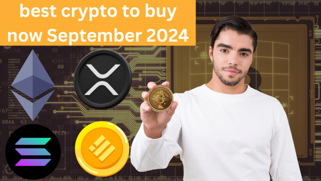 best crypto to buy now September 2024